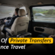 Benefits Of Private Transfers